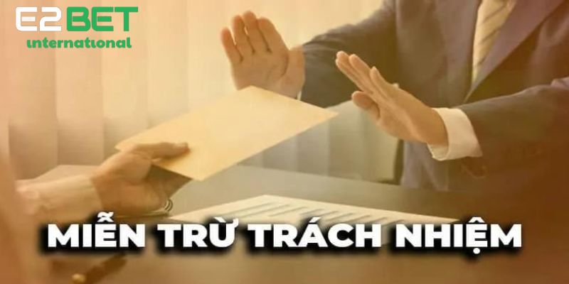 Chính Sách Miễn Trừ Trách Nhiệm Bảo Vệ Người Chơi Tốt Nhất